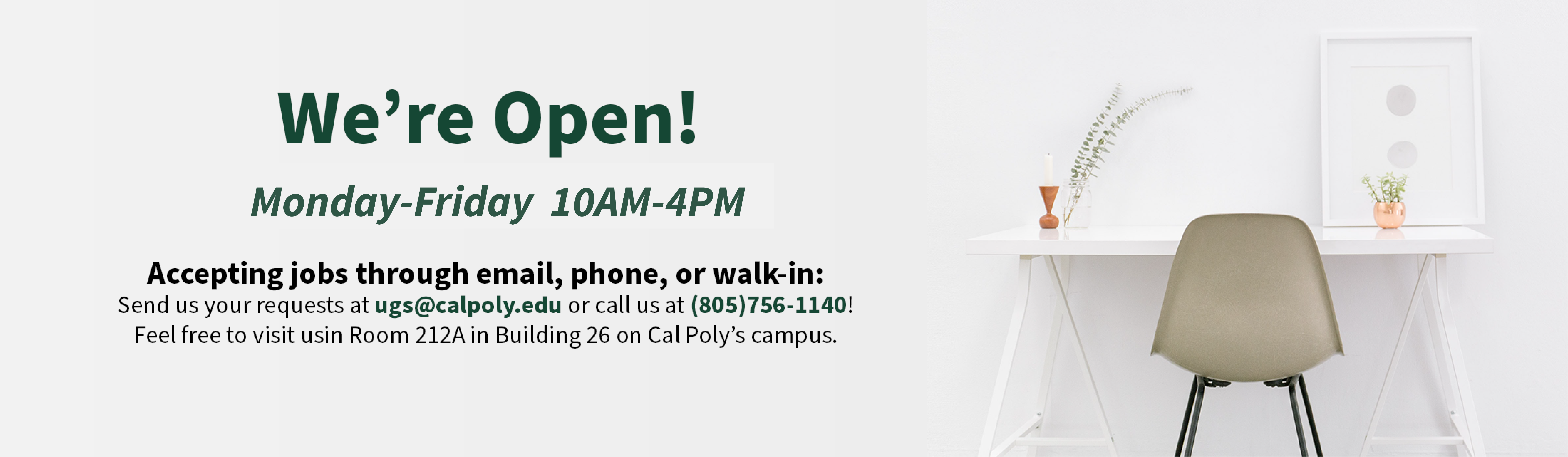 Digital design and marketing services are still available! If you're interested, email us at ugssales@calpoly.edu